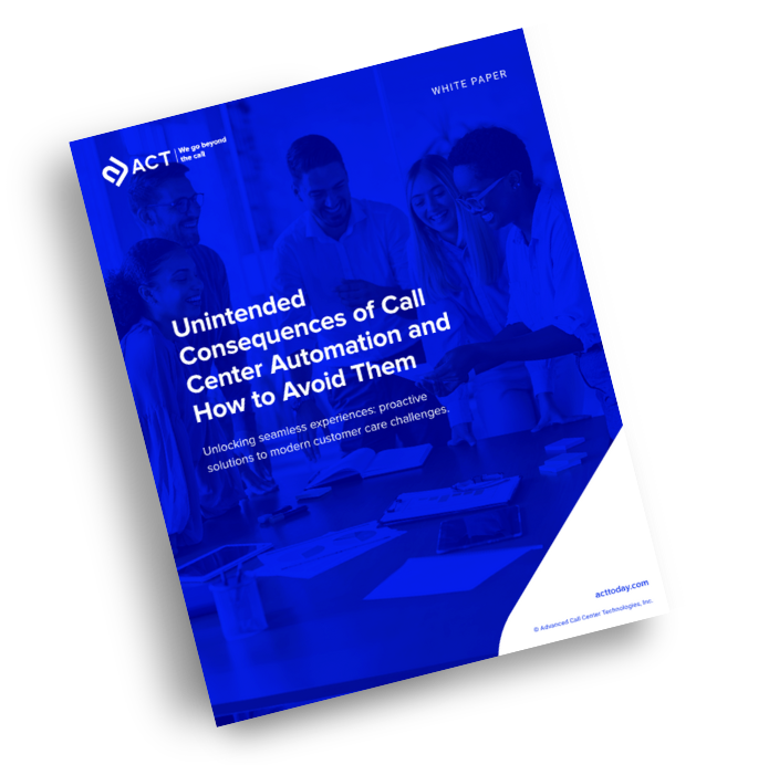 ACT Whitepaper on How to Avoid Call Center Automation Challenges